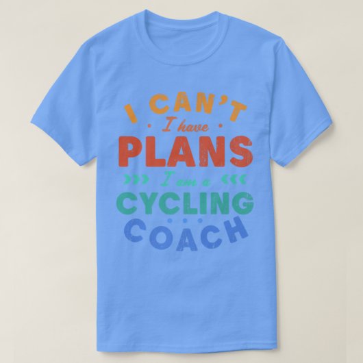 Ich kann nicht planen, Fahrradlehrer zu sein. T-Shirt (Design vorne)