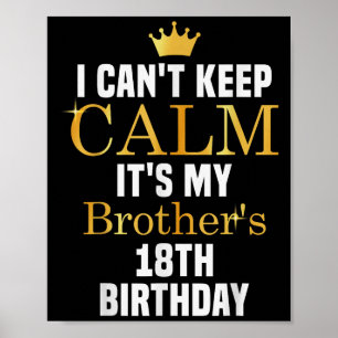 Ich kann nicht Ruhe Behalten. Es ist der 18. Gebur Poster