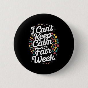 Ich kann nicht Ruhe Behalten Es ist eine faire Woc Button