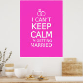 Ich kann nicht Ruhe behalten, ich heirate nicht Poster (Küche)