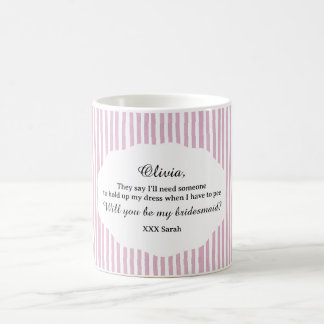 Ich kann nicht sagen, dass ich Brautjungfer Vorsch Kaffeetasse