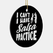 Ich kann nicht Salsa mit lateinischen Tänzen Salsa Keramik Ornament (Rechts)