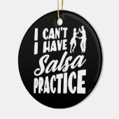 Ich kann nicht Salsa mit lateinischen Tänzen Salsa Keramik Ornament (Links)
