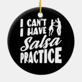 Ich kann nicht Salsa mit lateinischen Tänzen Salsa Keramik Ornament (Hinten)