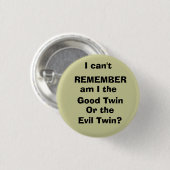 Ich kann nicht, sich ZU ERINNERN, bin ich, guter Button (Vorne & Hinten)