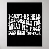 Ich kann nicht verantwortlich gemacht werden, was poster (Vorne)