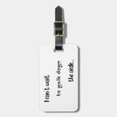 "Ich kann nicht warten" - Akryllische Gepäckmarke Gepäckanhänger (Vorderseite vertikal)