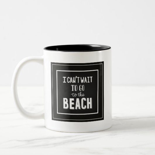 Ich kann nicht warten, um zum Strand zu gehen Zweifarbige Tasse (Links)