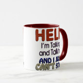 Ich kann nicht zu sprechen stoppen tasse (VorderseiteRechts)