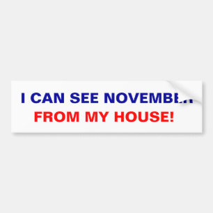 Ich kann November von meinem Haus sehen! Autoaufkleber