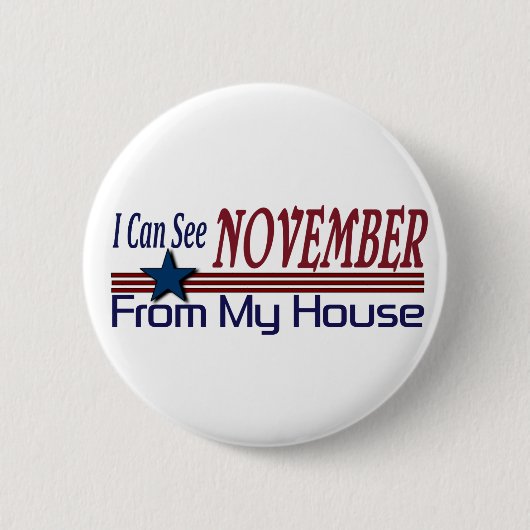 Ich kann November von meinem Haus sehen Button (Vorderseite)