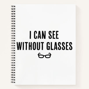 Ich kann ohne Brille sehen - Funny White Lie Party Notizblock