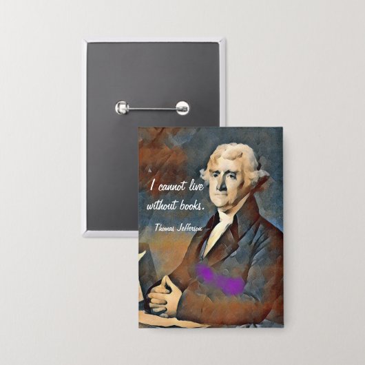 Ich kann ohne Bücher nicht leben, von Thomas Jeffe Button (Vorderseite/Rückseite)