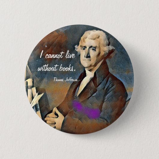 Ich kann ohne Bücher nicht leben, von Thomas Jeffe Button (Vorderseite)