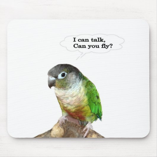 Ich kann reden, kannst du fliegen? mousepad (Vorne)