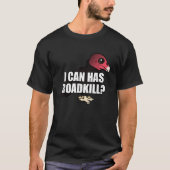 Ich kann Roadkill Funny Cartoon Türkei Vulkan Ich T-Shirt (Vorderseite)