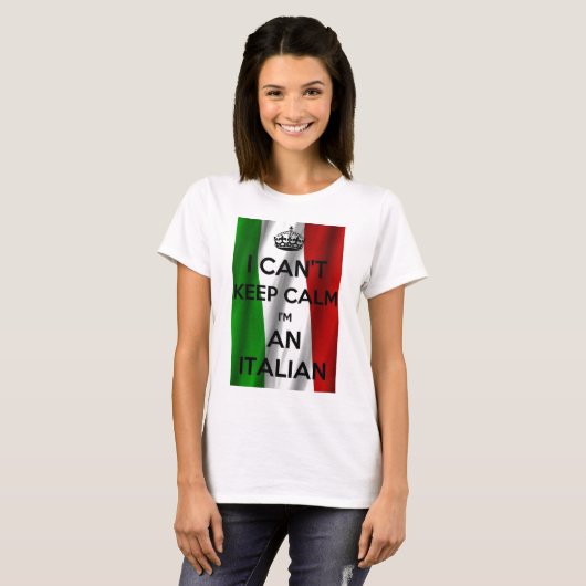 ICH KANN RUHE NICHT BEHALTEN… Ich bin ITALIENISCH T-Shirt (Vorne ganz)