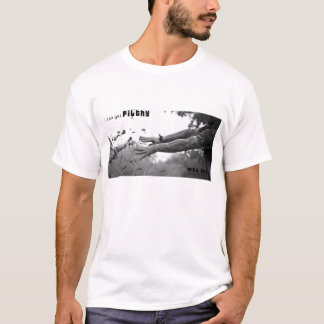 ich kann schmutzig erhalten T-Shirt