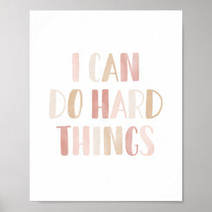 Ich kann schwierige Dinge tun Rosa Mädchen-Nursery Poster