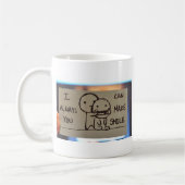 Ich kann Sie lächeln immer lassen Kaffeetasse (Links)