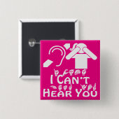 Ich kann Sie nicht hören ihr ASL 2 Button (Vorne & Hinten)