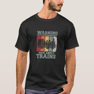 Ich kann spontan über Züge sprechen - Vintage Ra T-Shirt