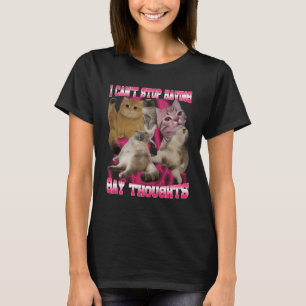 Ich kann_t aufhören, Gay Thouws Funny Cat Meme Bo T-Shirt