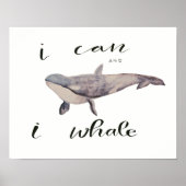 Ich kann und ich Whale Poster (Vorne)