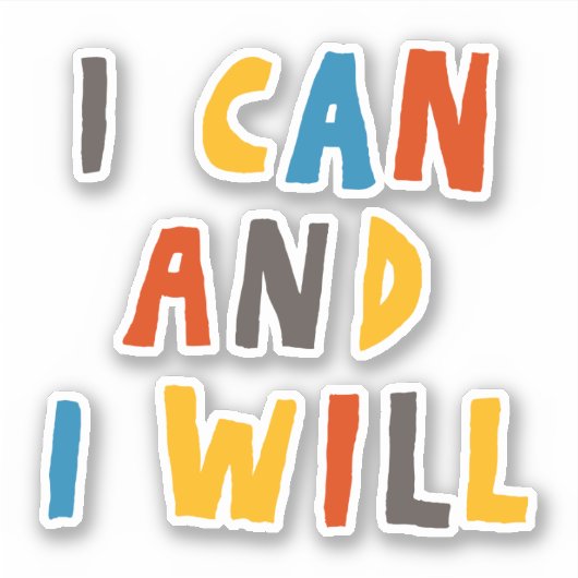 Ich kann und werde aufkleber (Vorderseite)