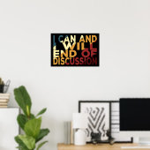 Ich kann und werde die Diskussion beenden Poster (Heimbüro)