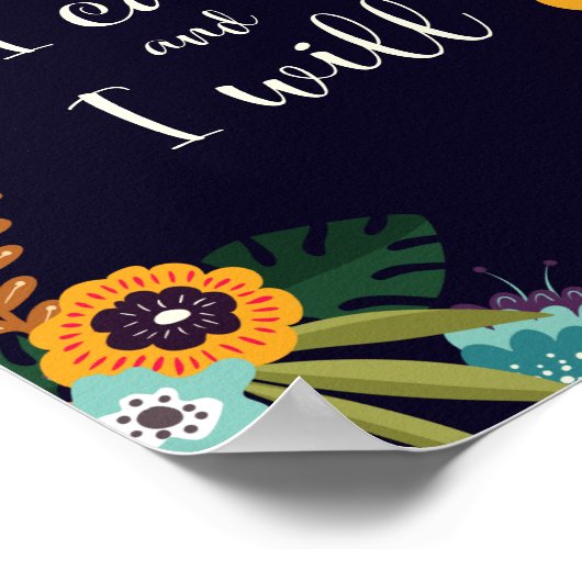 Ich kann und werde mit einer lebendigen Blumengren Poster (Ecke)