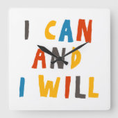 Ich kann und werde quadratische wanduhr (Vorderseite)