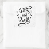 Ich kann und werde quadratischer aufkleber (Tasche)