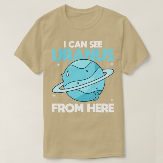 Ich kann Uranus von hier aus sehen Funny Uranus Pl T-Shirt (Design vorne)