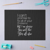 Ich kann versprechen, dass du ihnen nicht alleine  seidenpapier (Basteln)