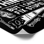 Ich kann viele Dinge reparieren, aber ich kann das Poster (Ecke)