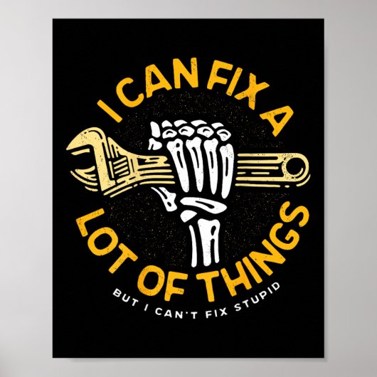 Ich kann viele Dinge reparieren, aber ich kann kei Poster (Vorne)