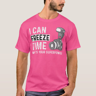 Ich kann Zeitfotografie Fotografin einfrieren T-Shirt