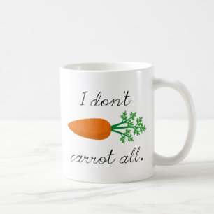 Ich karotte nicht alle kaffeetasse