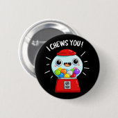 Ich kauen dir die lustige Gumball Maschine Pun Dar Button (Vorne & Hinten)