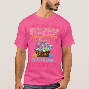 Ich kaufe Garn Ich will es Häkeln Stricken Stricke T-Shirt