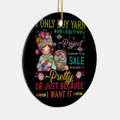 Ich kaufe Garne nur, wenn ich sie für einen Projek Keramik Ornament (Rechts)