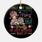 Ich kaufe Garne nur, wenn ich sie für einen Projek Keramik Ornament (Hinten)