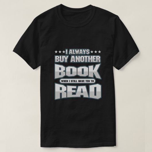 Ich kaufe immer ein anderes Buch, das ich Liebe Bu T-Shirt (Design vorne)