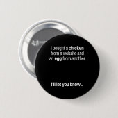 Ich kaufte ein Huhn von einer Website und ein Ei f Button (Vorne & Hinten)