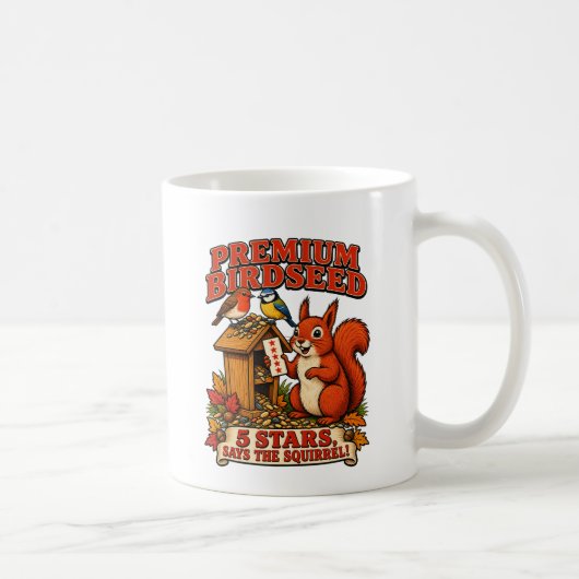 Ich kaufte Premium-Vogelfutter 5-Sterne-Eichhörnch Kaffeetasse (Rechts)