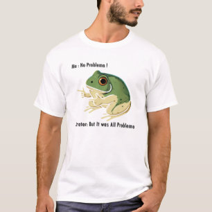Ich kein Problemo Erzähler, aber es war alles prob T-Shirt