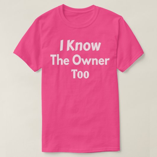 Ich kenne den Eigentümer zu lustigen Barkeeper Bar T-Shirt (Design vorne)