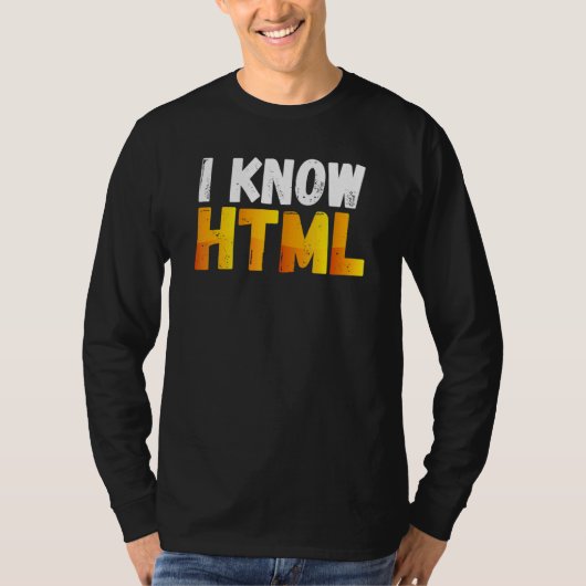 Ich kenne den HTML-Computer-Programmierer T-Shirt (Vorderseite)