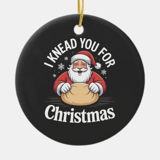 Ich kenne dich für Weihnachtsgebäck Weihnachten We Keramik Ornament (Vorne)